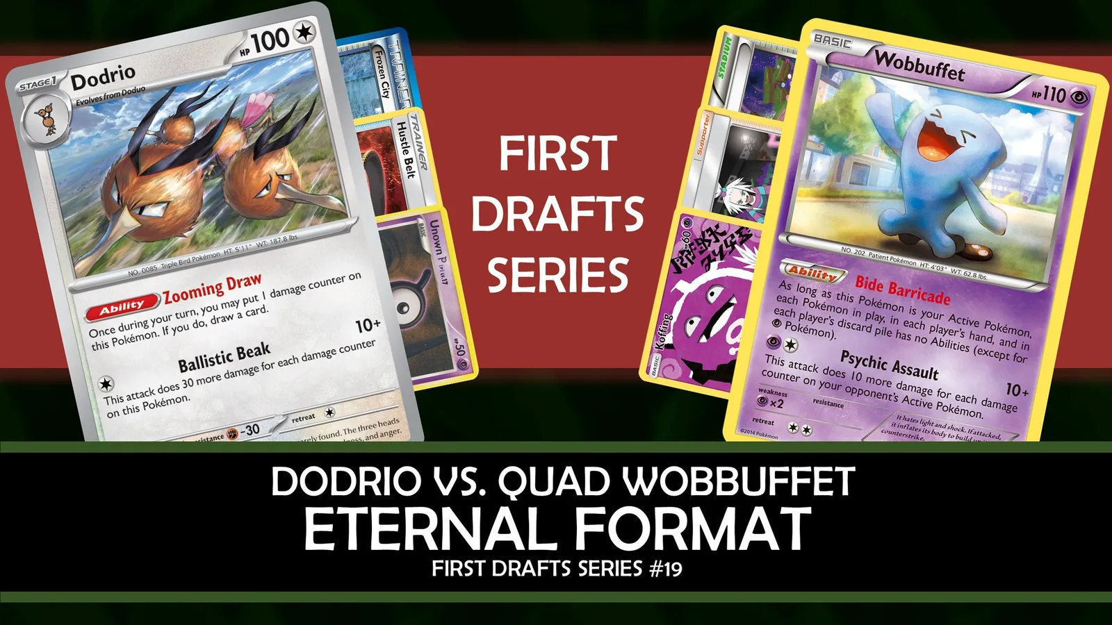 03 First Drafts Dodrio v Wobbuffet.jpg